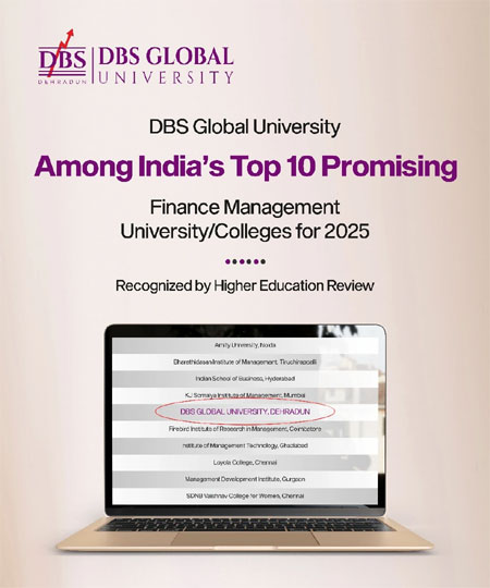 DBS Global University Ranked 5th Among Indias Top 10 Promising Finance Management Universities for 2025